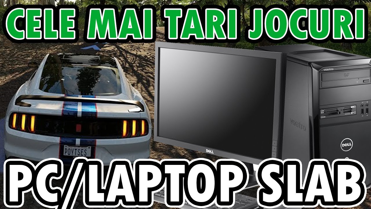 CELE MAI BUNE JOCURI PENTRU PC-URI SLABE!