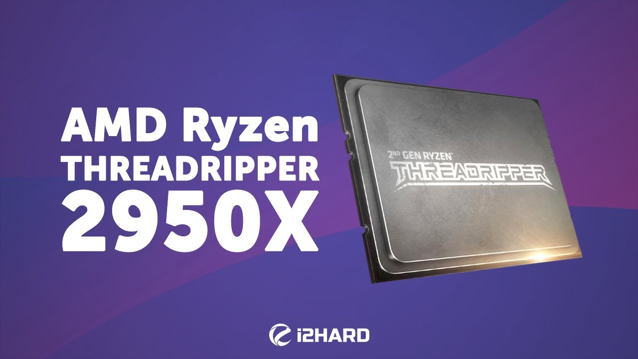 Тест AMD Ryzen Threadripper 2950X: грандиозный рефреш?