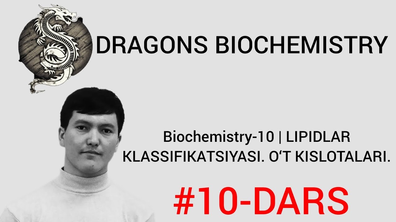 Biochemistry-10 | LIPIDLAR KLASSIFIKATSIYASI. OʻT KISLOTALARI.
