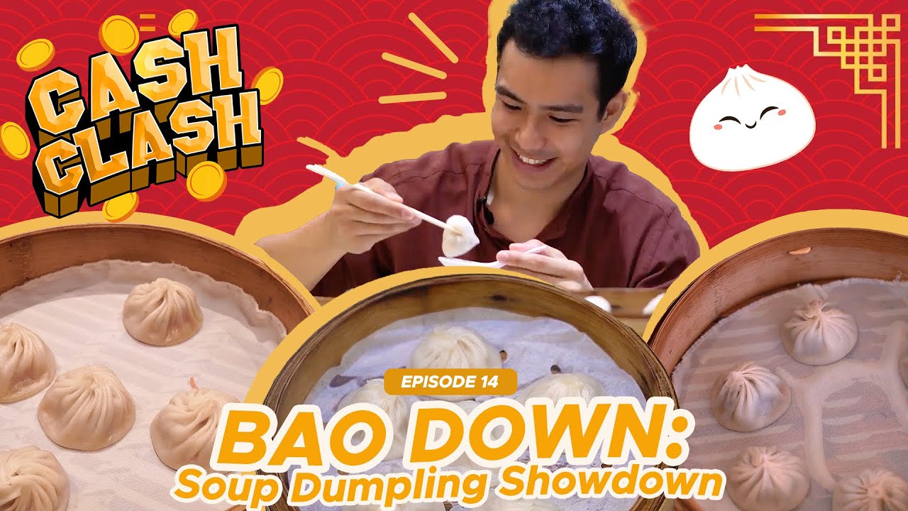 CRAVING FOR XIAO LONG BAO? (Cash Clash Ep 14)