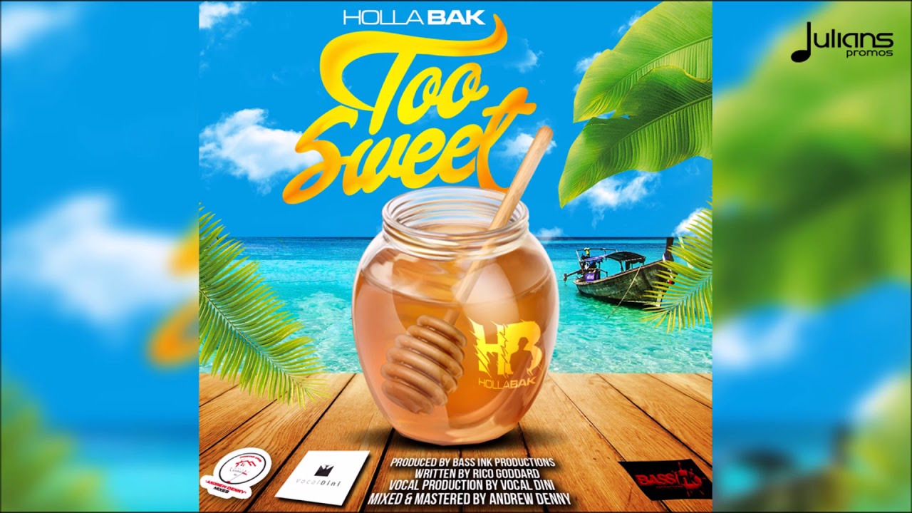 Holla Bak - Too Sweet 