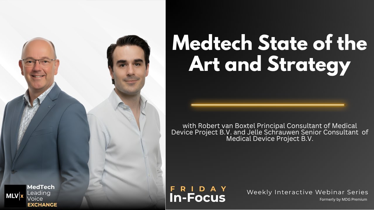 Medtech State of the Art and Strategy