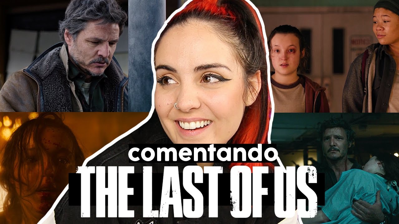 COMENTANDO THE LAST OF US TEMPORADA COMPLETA | Andrea Compton