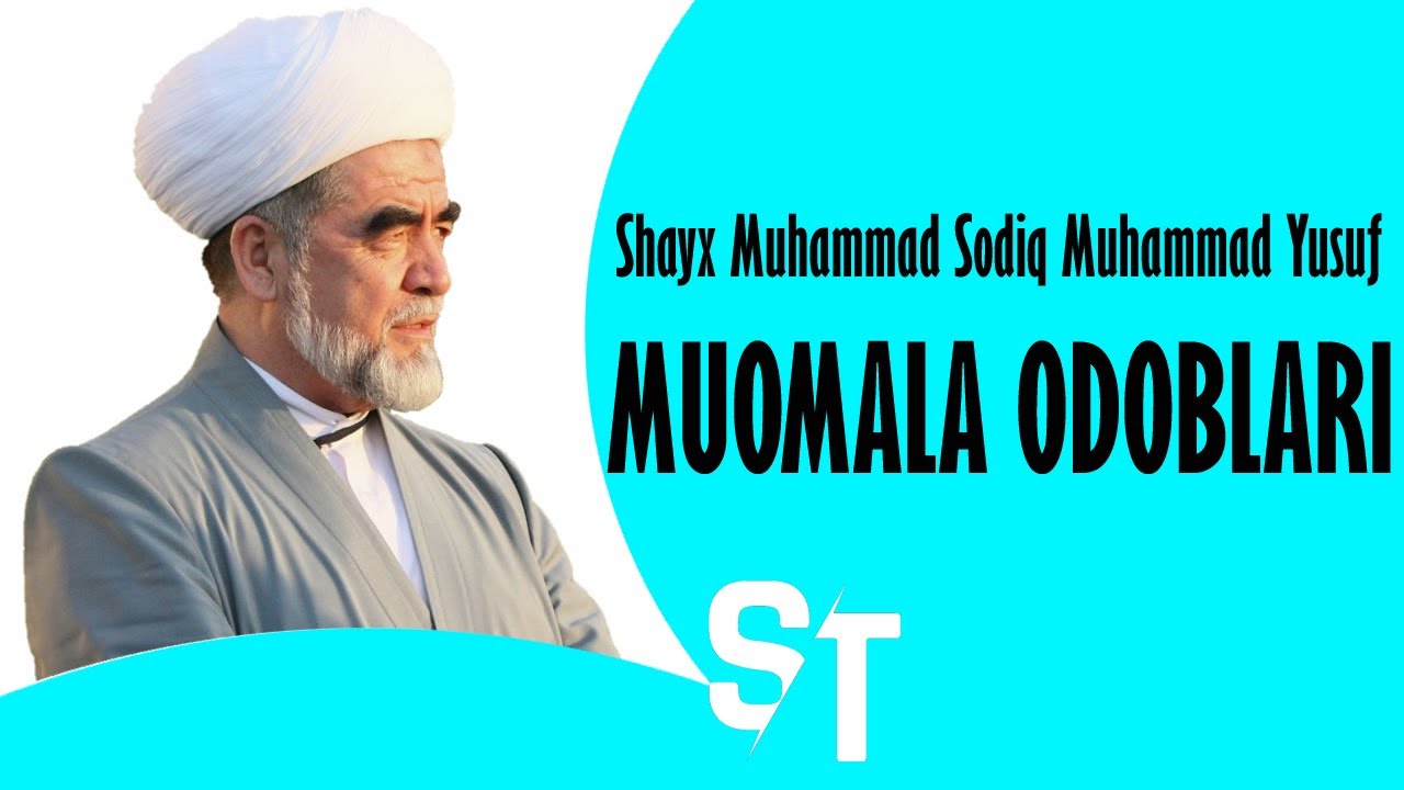 Shayx Muhammad Sodiq Muhammad Yusuf - MUOMALA ODOBLARI