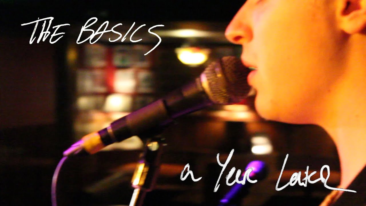 The Basics / A Year Later by Sean Tyler