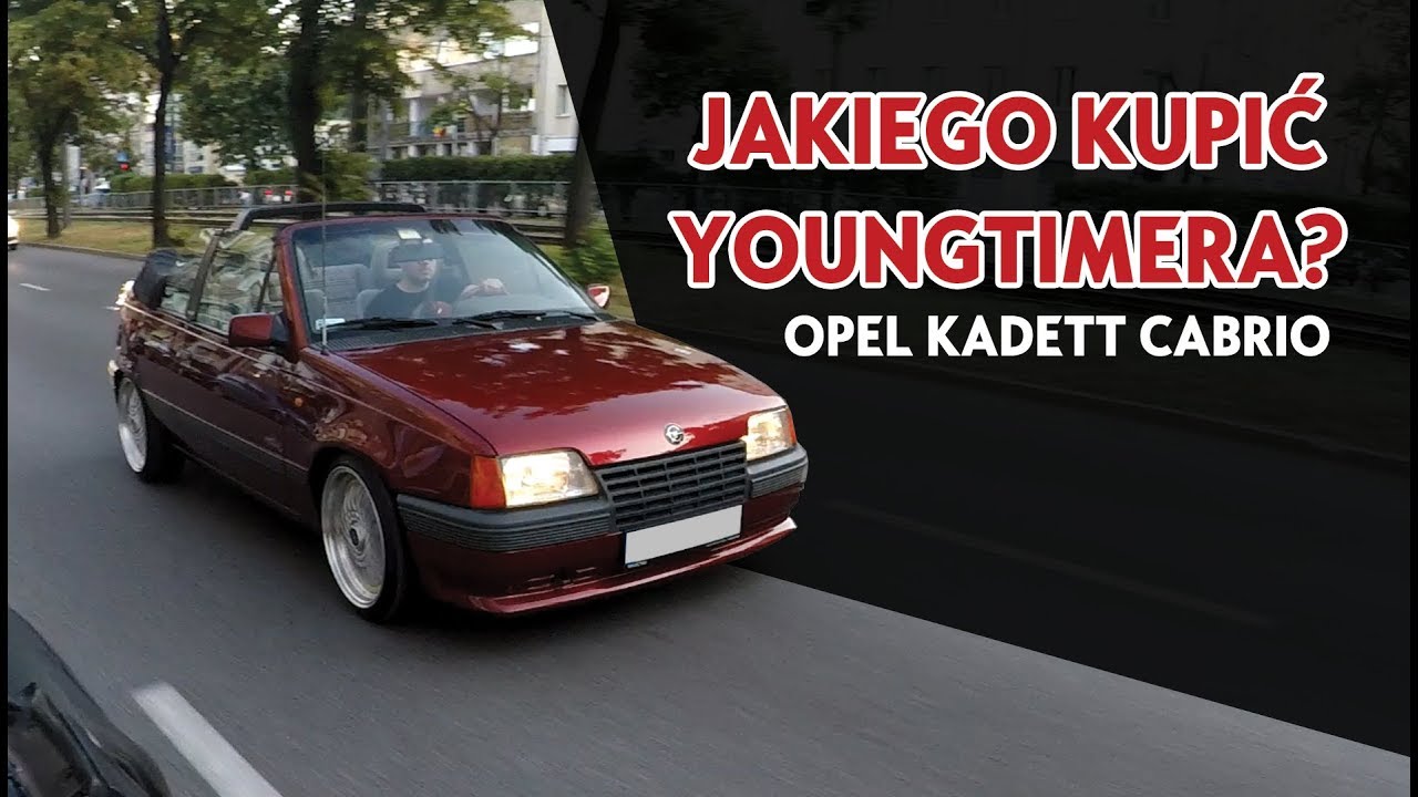 Jakiego warto kupić youngtimera? Opel Kadett w wersji cabrio