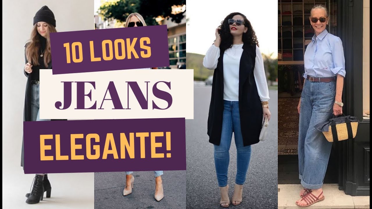 10 LOOKS ELEGANTES USANDO JEANS
