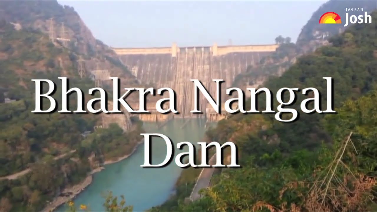 All About Bhakra Nangal Dam |  Indian Geography | General knowledge Facts