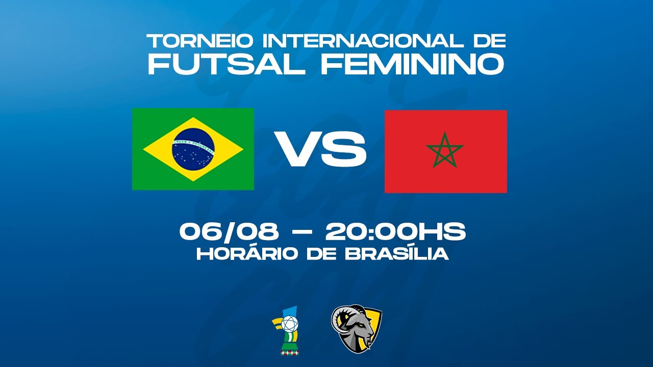 BRASIL X MARROCOS | TORNEIO INTERNACIONAL DE FUTSAL FEMININO | AO VIVO E COM IMAGENS