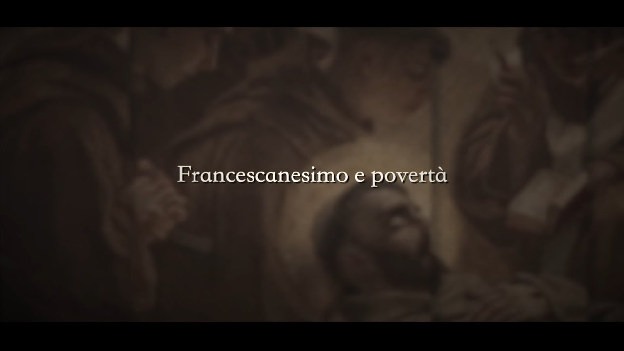 Signora santa povert&agrave; - 1: Francescanesimo e povert&agrave;