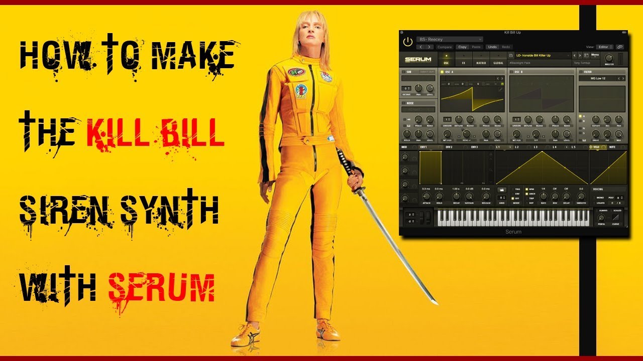 How To Make The Kill Bill Siren / Ironside Synth with XFER Records Serum