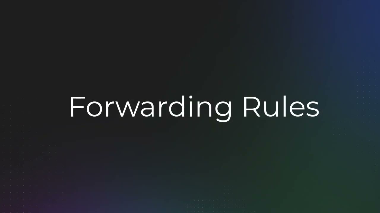 Rewrite and Forwarding Rules