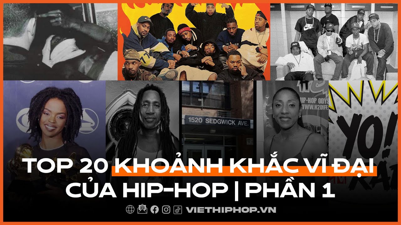 Top 20 khoảnh khắc vĩ đại của hip-hop | Phần 1