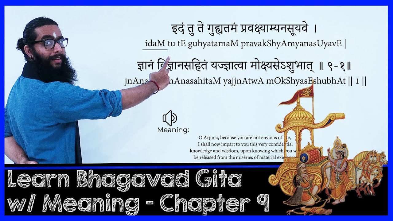 Learn BhagavadGita with Narration of Meanings - Chapter 9