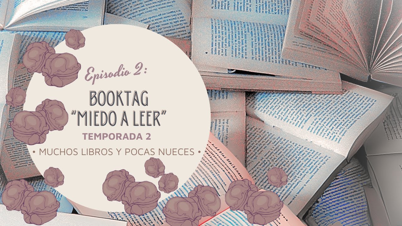 T2E02 - BOOKTAG MIEDO A LEER