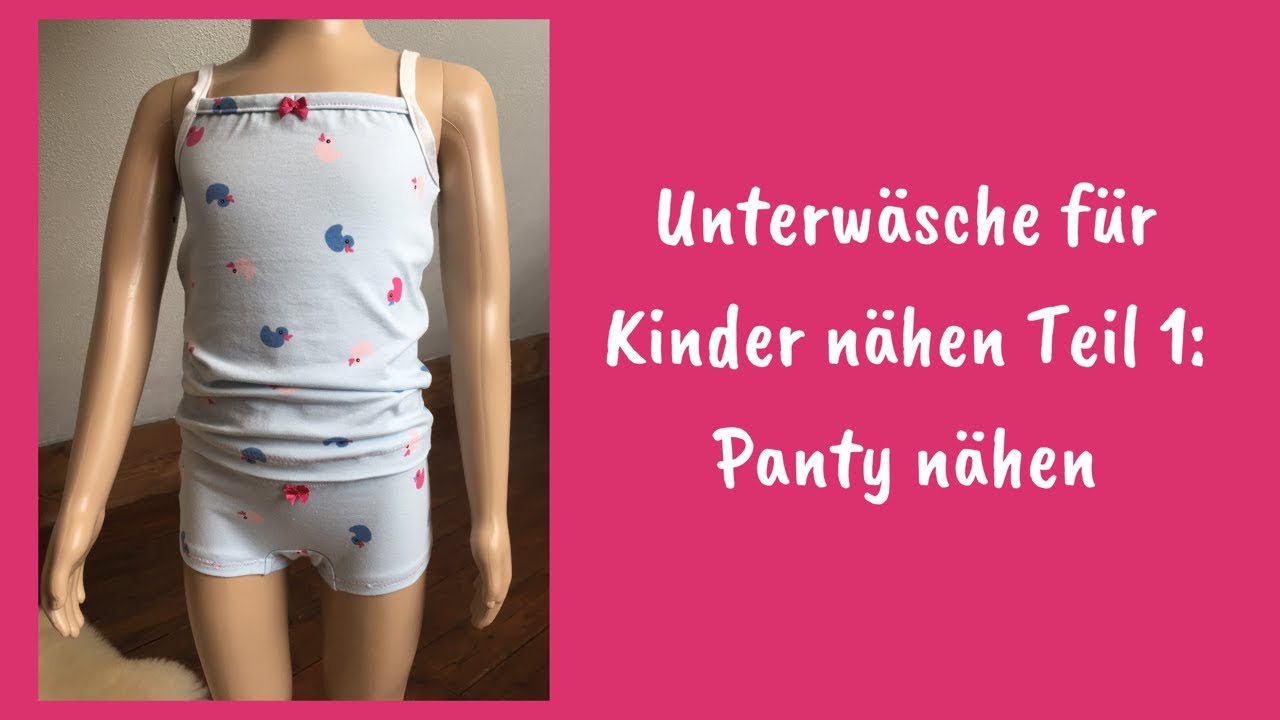 Unterwäsche für Kinder nähen Teil 1: Panty nähen