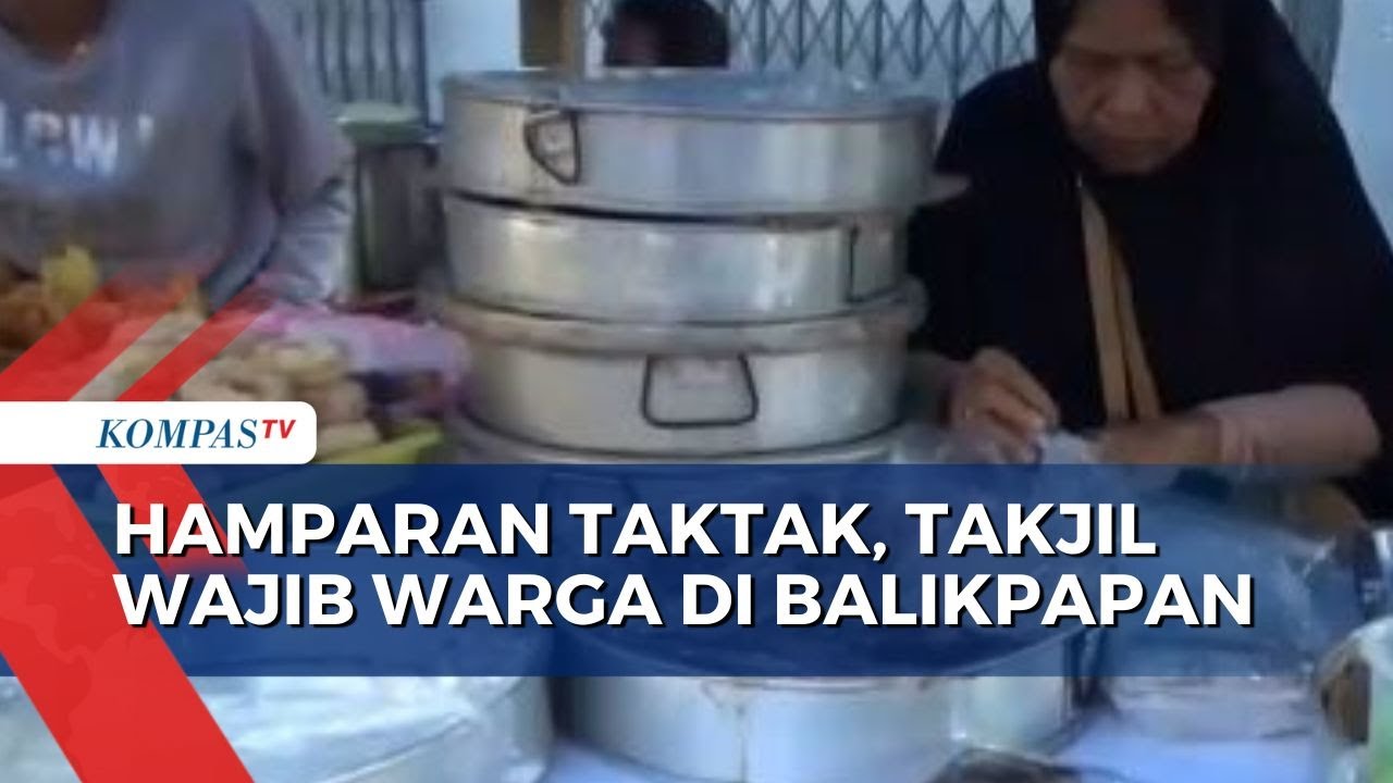 Yuk Menikmati Hamparan Taktak, Takjil Wajib Warga di Balikpapan!