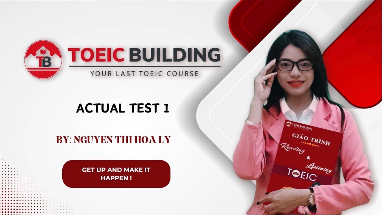 Actual test 01: Speaking & Writing by Toeic Building