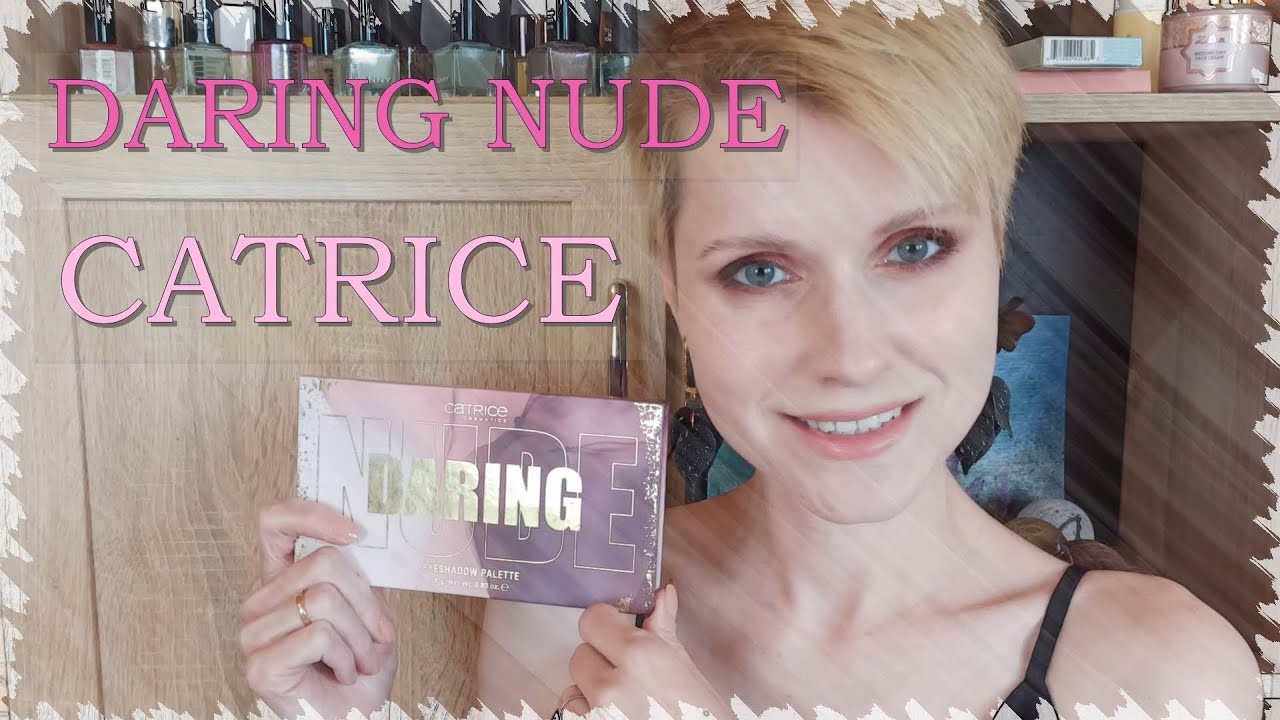 Палетка теней CATRICE  DARING NUDE. Обзор, свотчи, макияжи
