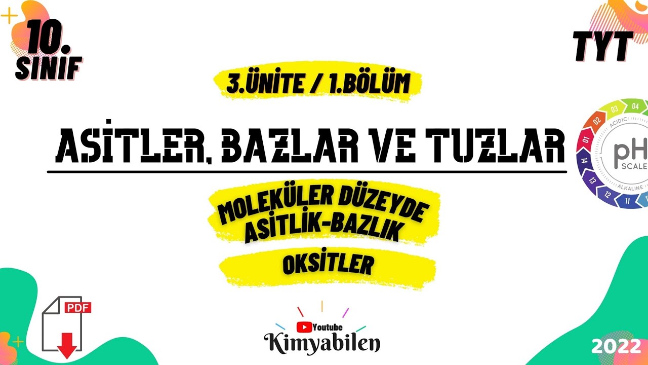 MOLEKÜLER DÜZEYDE ASİT VE BAZLIK - OKSİTLER - 10.SINIF KİMYA -TYT KİMYA