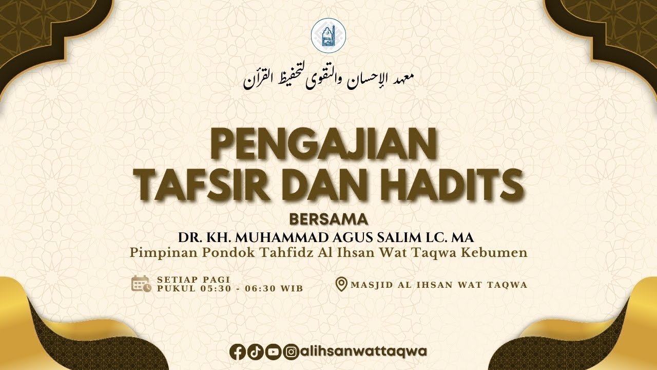 Pengajian Tafsir Jalalain Suart As Syu'ara Ayat 69-82 Bersama DR.KH MUHAMMAD AGUS SALIM Lc,MA