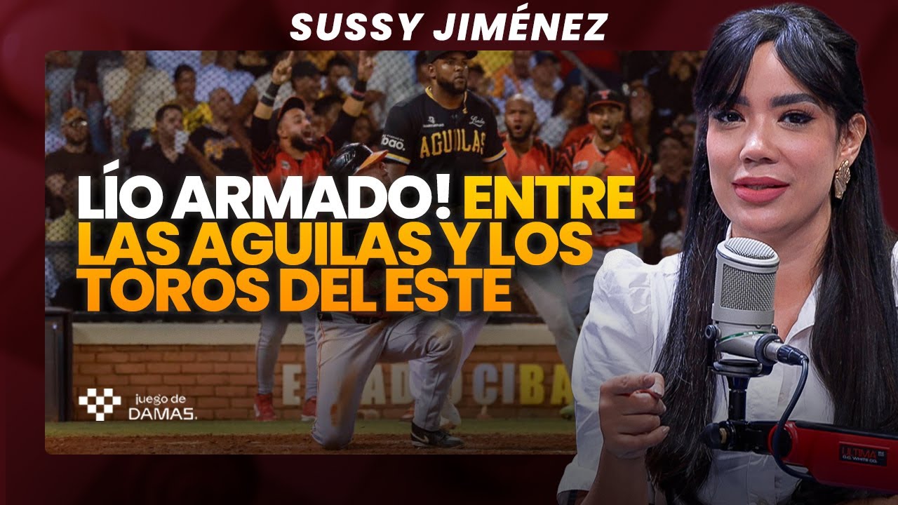Las AGUILAS dispuesta a armar su lío | Sussy Jiménez