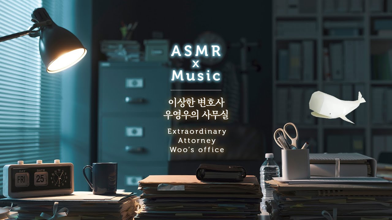 I'm working late tonight!★Extraordinary Attorney Woo's Office Ambience & Piano Music