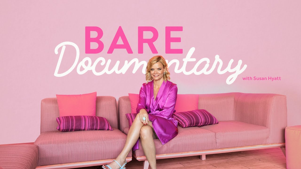 The BARE Documentary with Susan Hyatt