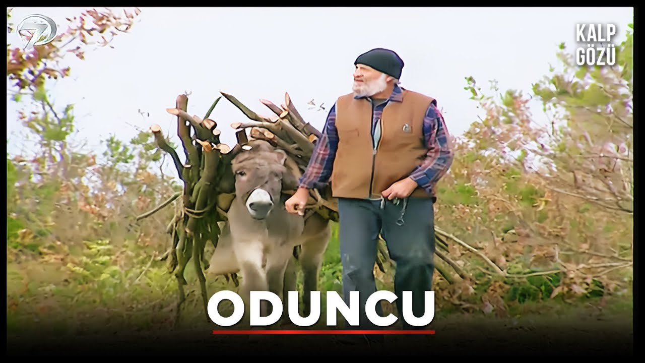 Oduncu - Kalp G&ouml;z&uuml;