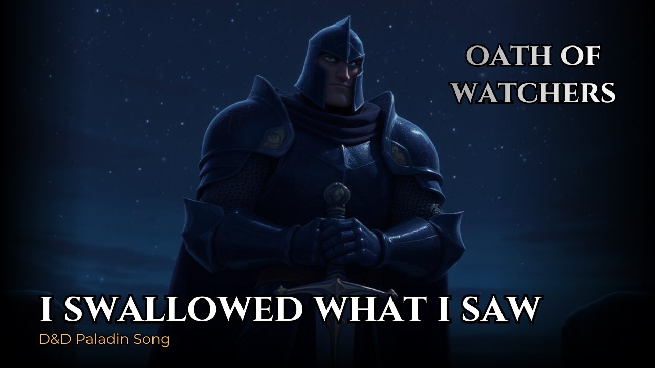 I Was Not Sworn to Kings | Watchers Paladin Song