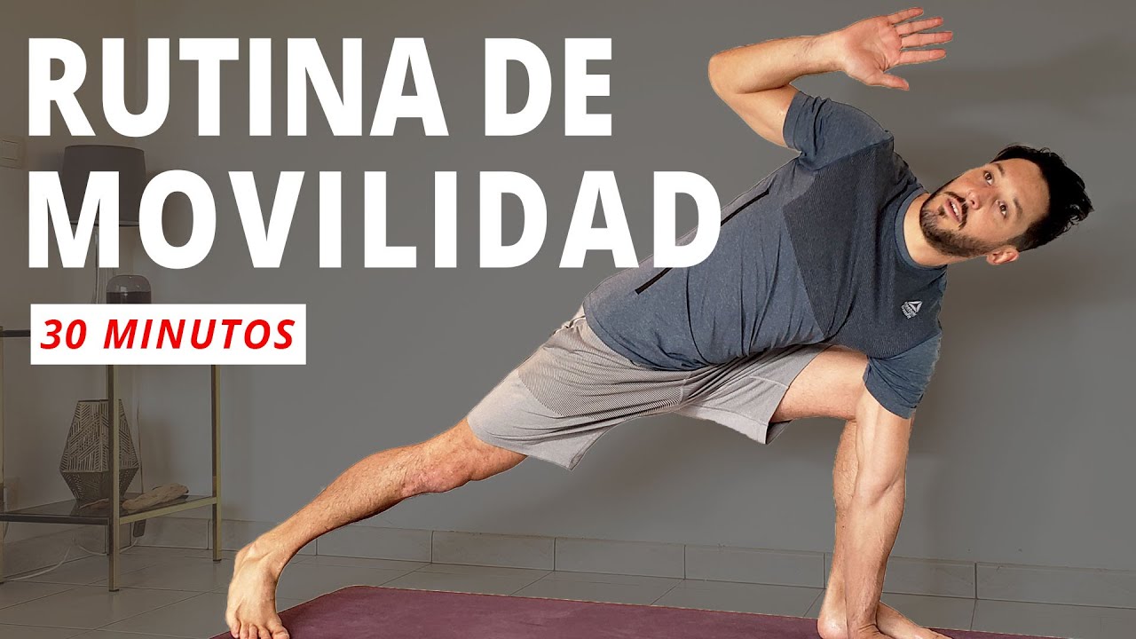 Rutina de Movilidad Articular : para ganar flexibilidad