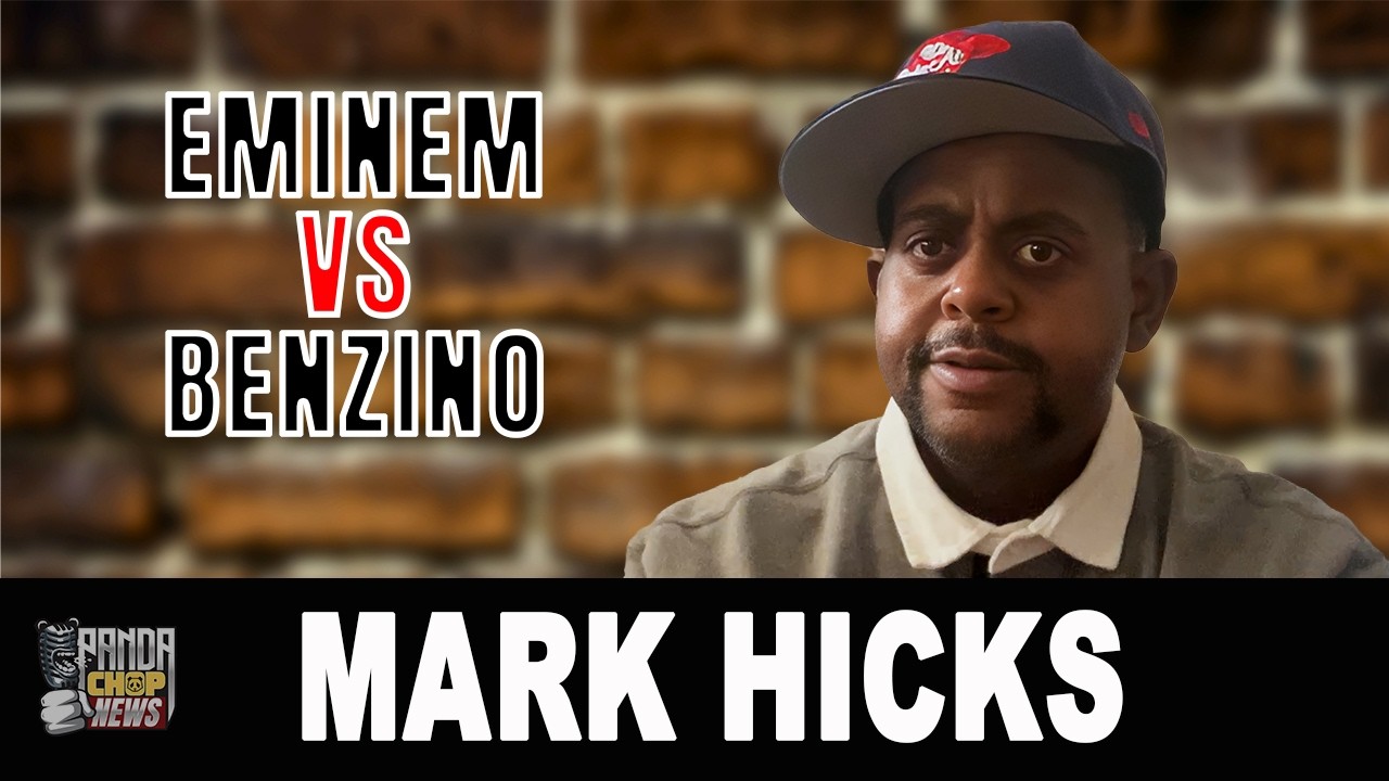 Mark Hicks: Eminem vs Benzino — What Really Happened?! (Part 3)
