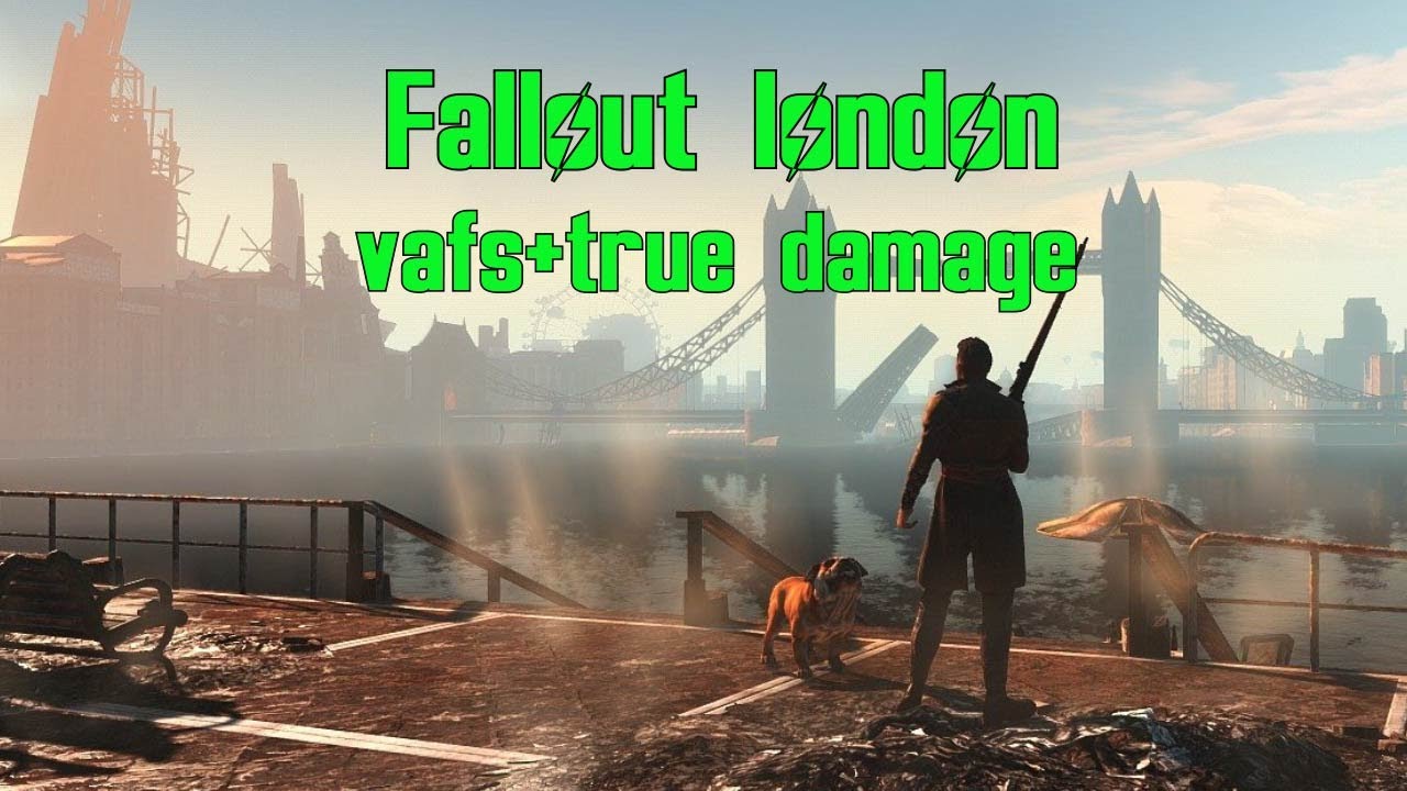 Моды для Fallout London-баланс, фиксы, буллет тайм | Коллекция A bo'oh o wo'er