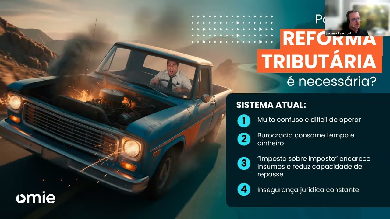 COMO A REFORMA TRIBUTÁRIA AFETA SUA GESTÃO POR LUCIANO DA OMIE SJRP