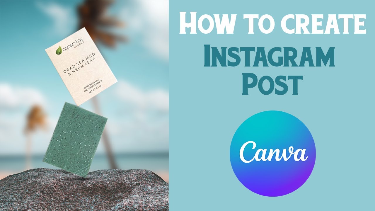 How to create Instagram Posts in Canva | Natural Soap Product Feature - Canva FULL Tutorial