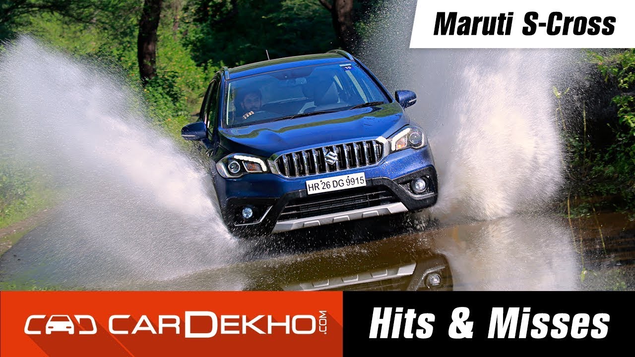 Maruti Suzuki S-Cross | Hits & Misses | CarDekho.com