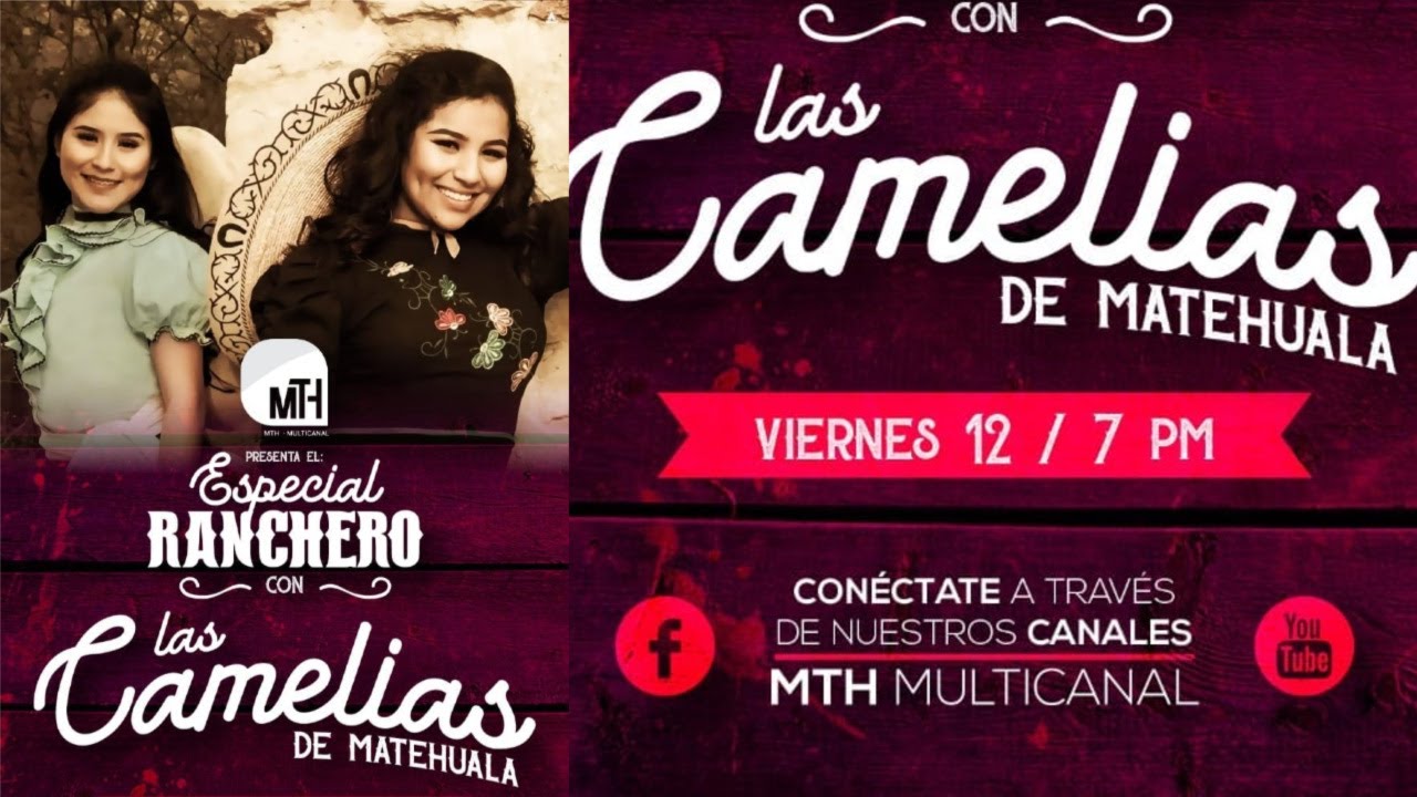 LAS CAMELIAS DE MATEHUALA - ESPECIAL RANCHERO