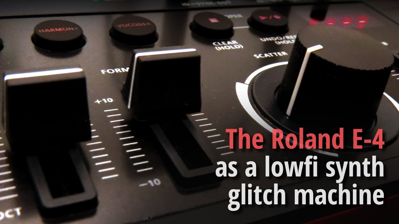 The Roland E-4 as a lowfi synth glitch machine