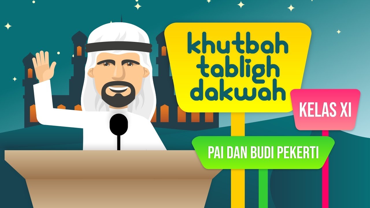 MATERI PAI : KHUTBAH, TABLIGH, DAN DAKWAH