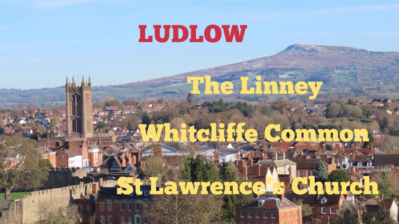 Ludlow (featuring The Linney,Whitcliffe common and St Lawrence's Church)  21/11/2025