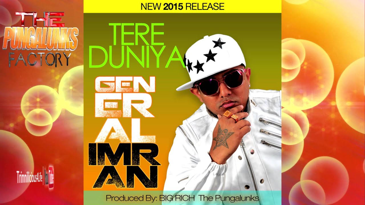 GENERAL IMRAN - TERE DUNIYA [ 2015 ]