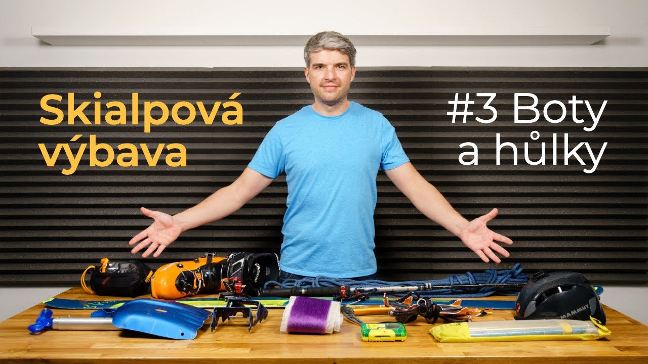 #3 Boty a hůlky | Seriál o skialpové výbavě