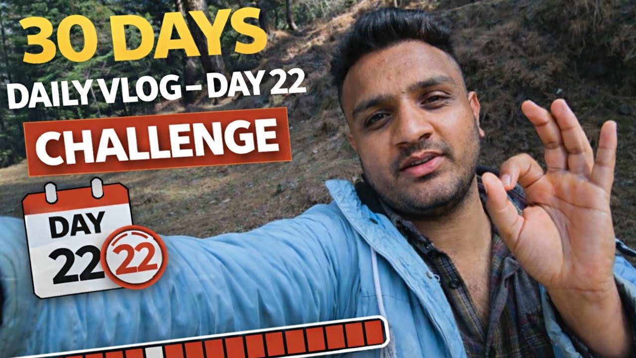 30 Din Roz Vlog Upload Challenge || Day 22 || Pata laga janwar kasa kantaa khata hai Bhaderwah vlog 