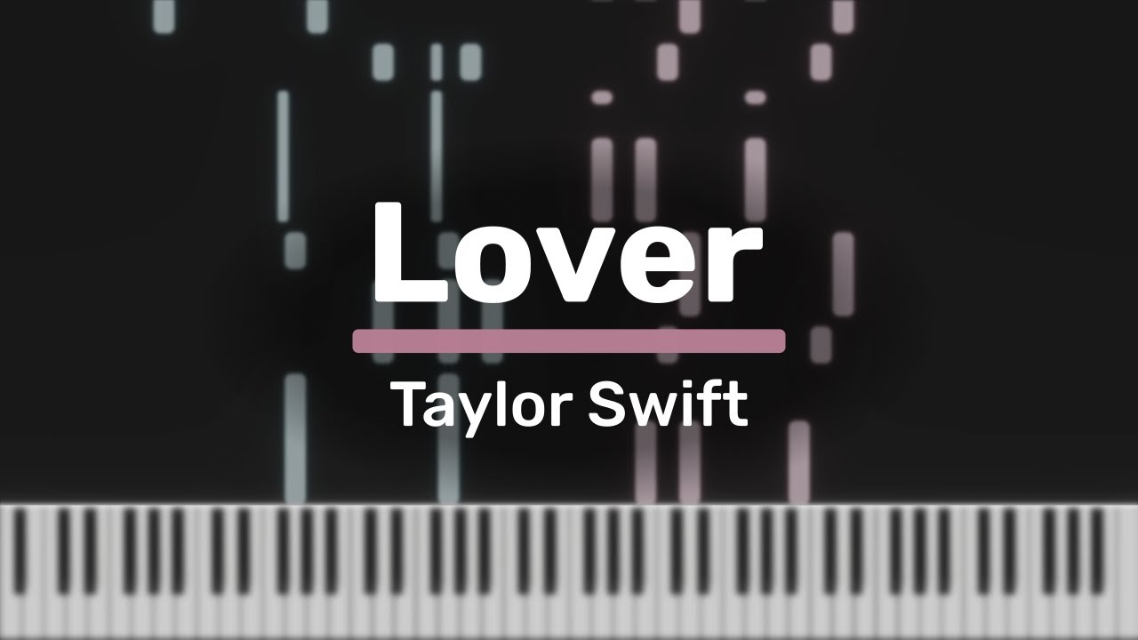 Lover - Taylor Swift | Piano Cover + Sheet Music