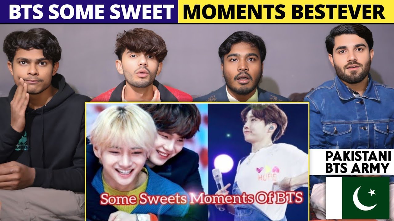Bts Some Sweet Moments - Pakistani Reaction - Shan Rajpoot