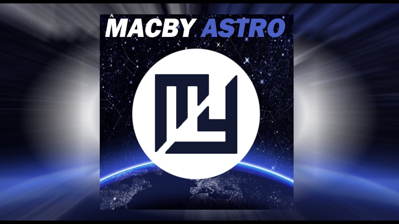 Macby - Astro (Original Mix 2017)