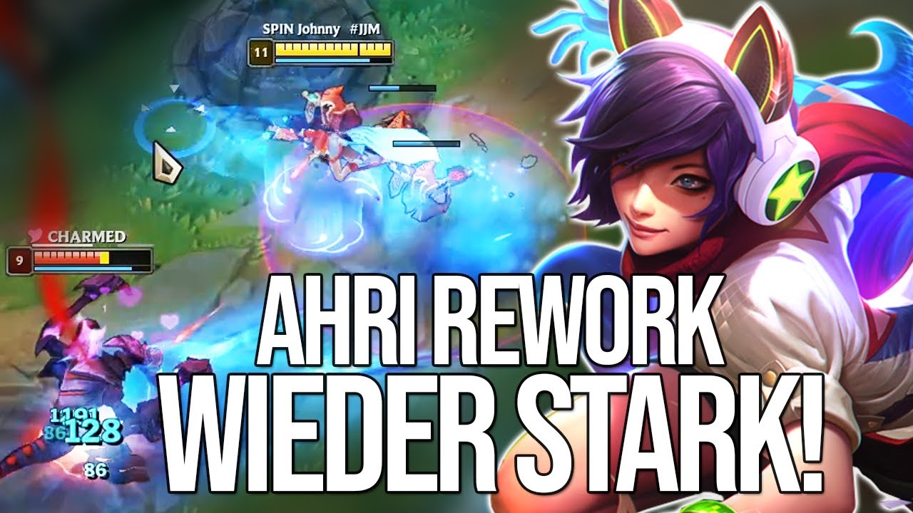 Ahri ist wieder STARK! | Mini Rework Ahri Durchgequatscht