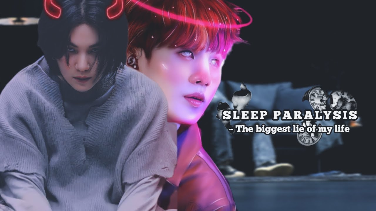 SLEEP PARALYSIS ~ the biggest lie of my life #yoongiff #oneshot