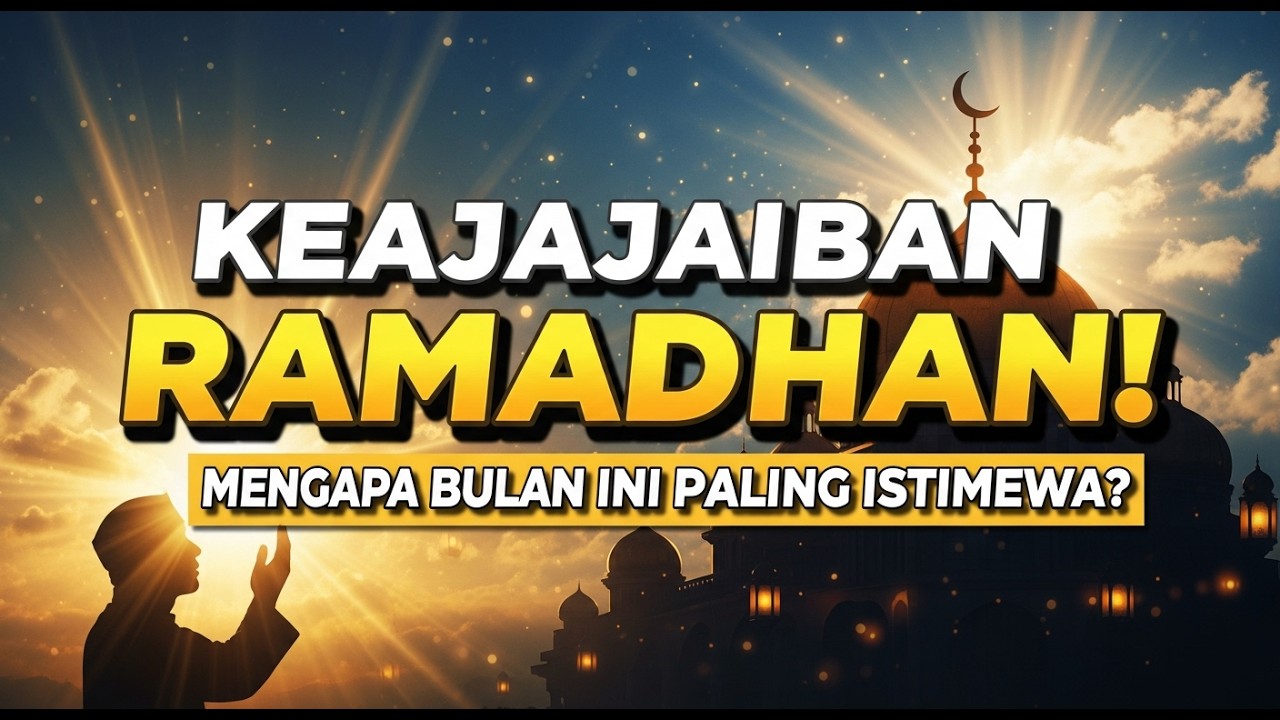 Keajaiban Ramadhan: Rahasia Mengapa Bulan Suci Ini Paling Istimewa di Hati Umat Islam
