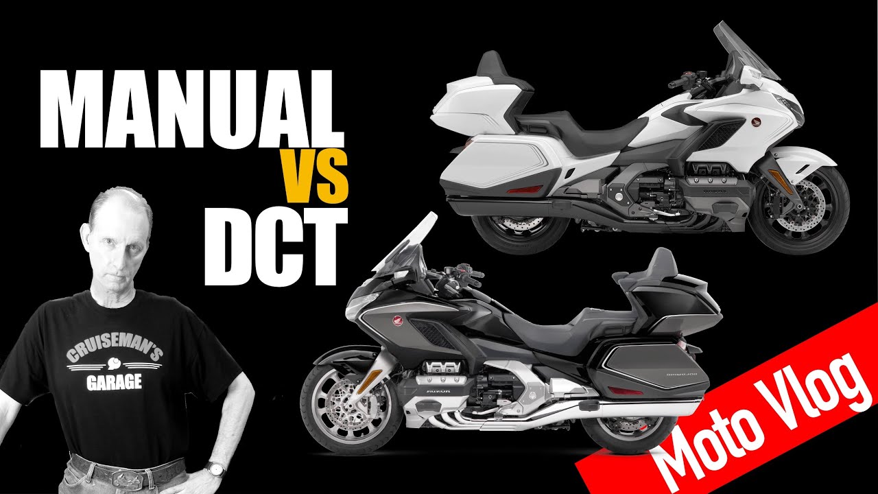 Manual Transmission VS DCT | Cruiseman's Moto Vlogs | 2018+ Honda Goldwing | 2020
